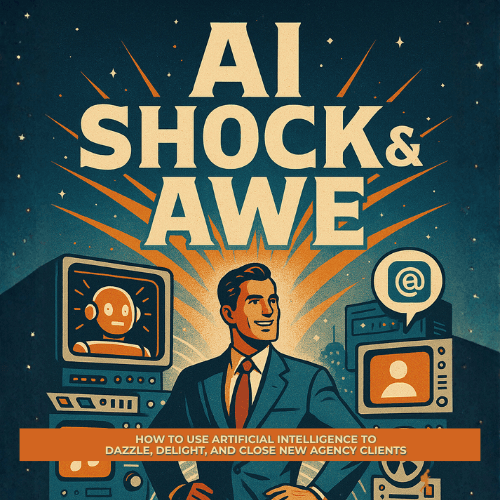 AI Shock and Awe for Agencies